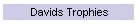 Davids Trophies